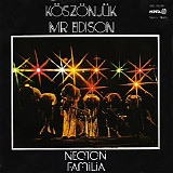 Neoton Familia - Koszonjuk Mr. Edison