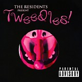 The Residents - Tweedles!