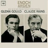 Glenn Gould - Enoch Arden