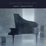 Phillips, Anthony - Gemini - Pieces For Piano