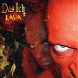 Das Ich - Lava: Glut