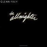 Glenn Frey - The Allnighter