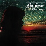 Bob Seger - The Distance