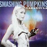 Smashing Pumpkins, The - Tarantula
