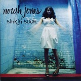 Jones, Norah - Sinkin' Soon