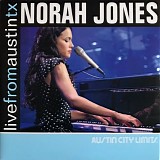 Jones, Norah - Live From Austin TX