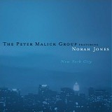 Malick, Peter Group featuring Norah Jones - New York City