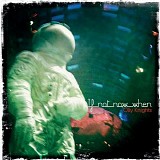 Knights, Olly - If Not Now, When