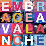 Embrace - Avalanche