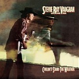 Stevie Ray Vaughan And Double Trouble - Couldn't Stand The Weather |Legacy Edition|