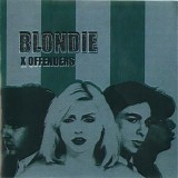 Blondie - X Offenders