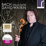 David Watkin - Bach, J S: Cello Suites Nos. 1-6, BWV1007-1012