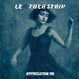 Leaether Strip - AEppreciation VIII