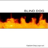 Blind Dog - Captain Dog Logs Out