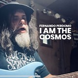 Perdomo, Fernando - I Am The Cosmos
