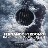 Perdomo, Fernando - Ralph's Nimbus Dream