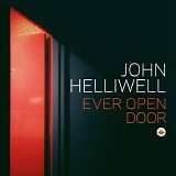 John Helliwell - Ever Open Door