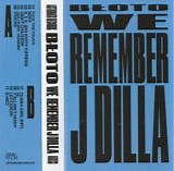 Bloto - We Remember J Dilla