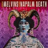 Melvins - Savage Imperial Death March [with Napalm Death]