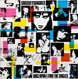 Siouxsie and the Banshees - Once Upon A Time/The Singles