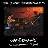 Keneally, Mike - Off Broadway