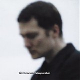 Tim Bowness - Sleepwalker