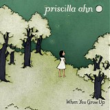 Ahn, Priscilla - When You Grow Up