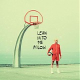 Milow & Priscilla Ahn - Lean Into Me