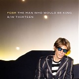 Future Clouds And Radar - The Man Who Would Be King