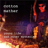 Cotton Mather - …And Other Mysteries