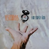 Yesterdays - Saint-Exupéry Álma
