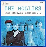 The Hollies - For Certain Because... - Original Album Series