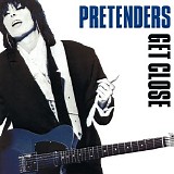 The Pretenders - Get Close