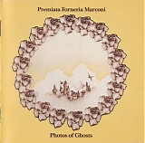 Premiata Forneria Marconi - Photos Of Ghosts
