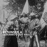 Peninsula - Geronimo's Last Raid OST
