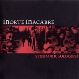 Morte Macabre - Symphonic Holocaust