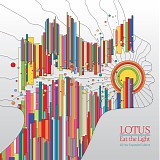 Lotus - Eat the Light - 10 Year Expanded Edition