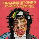 The Rolling Stones - Foreign Tongues