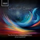 Anna Lapwood - Celestial Dawn