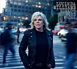 Lucinda Williams - World's Gone Wrong