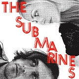 Submarines, The - Love Notes / Letter Bombs