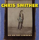 Smither, Chris - Up On The Lowdown