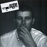 Arctic Monkeys - Whatever People Say I Am, That's What I'm Not