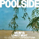 Poolside - Lonely Night