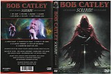 Bob Catley - Scream! Live In Belgium