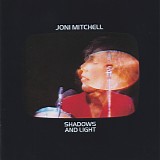 Joni Mitchell - Shadows And Light