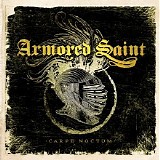 Armored Saint - Carpe Noctum (Live)