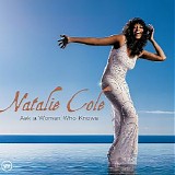 Natalie Cole - Ask a Woman Who Knows