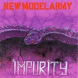 New Model Army - Impurity - Original Album Series