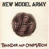 New Model Army - Thunder And Consolation - Original Album Series